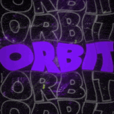 a purple sign that says orbit on it