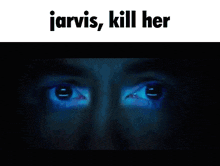 Jarvis Iron Man GIF - Jarvis Iron Man Kill Her GIFs