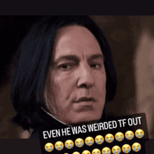 Severus Snape Even He Was Weirded Tf Out GIF - Severus Snape Even He Was Weirded Tf Out Harry Potter GIFs