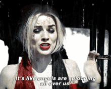 The Suicide Squad Harley Quinn GIF - The Suicide Squad Harley Quinn Its Like Angels Are Splooging All Over Us GIFs