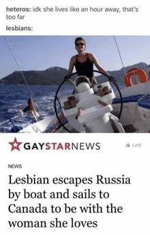 a gaystar news article about a lesbian escapes russia by boat and sails to canada to be with the woman she loves