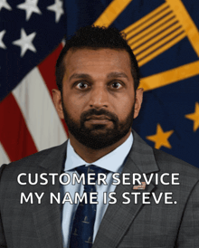 a man in a suit and tie stands in front of an american flag with the words customer service my name is steve below him