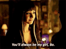 a woman says " you 'll always be my girl "