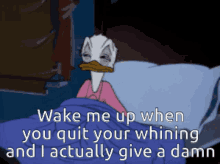 Sleep Wake Me Up When Quit Whining GIF - Sleep Wake Me Up When Quit Whining Donald Duck GIFs