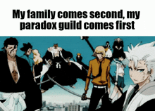 My Family Comes Second My Paradox Guild Comes First Soul Reaper GIF - My Family Comes Second My Paradox Guild Comes First Paradox Soul Reaper GIFs