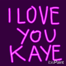 a neon sign that says " i love you kaye " on a purple background