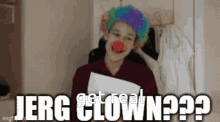 Jreg Clown GIF - Jreg Clown Greg GIFs