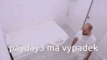 a man standing in a room with the words payday3 ma vypadek written on the bottom