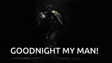a man in a mask says goodnight my man