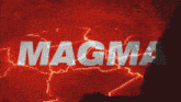 the word magma is written in white on a red background