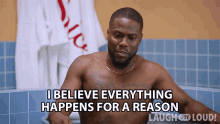 I Believe Everything Happens For A Reason Kevin Hart GIF - I Believe Everything Happens For A Reason Kevin Hart Lol Network GIFs