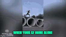 When Your Gf Home Alone When Your Gf Is Home Alone GIF - When Your Gf Home Alone When Your Gf Is Home Alone Meme GIFs