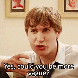 Tom Rosenthal Friday Night Dinner GIF - Tom Rosenthal Friday Night Dinner You Could Be More Vague GIFs