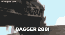 Bagger 288 GIF