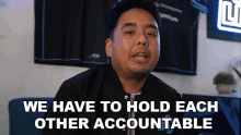 We Have To Hold Each Other Accountable Counter Logic Gaming GIF - We Have To Hold Each Other Accountable Counter Logic Gaming Clgwin GIFs