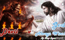 devilvsgod good always wins devil vs jesus good vs bad