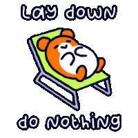 a cartoon of a hamster laying in a chair with the words lay down do nothing below it