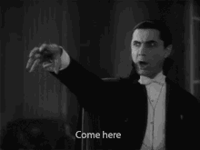 Come Here - Dracula GIF - Come Over Dracula Bela Lugosi GIFs