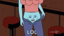 a cartoon of a woman taking off her pants with a face on her belly and the words lol .