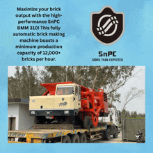 an advertisement for a brick making machine says maximize your brick output with the high performance snpc bmm 310!