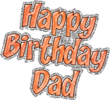 happy birthday dad dad birthday