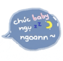a blue speech bubble with the words chic baby ng zzz ngoann written inside of it .