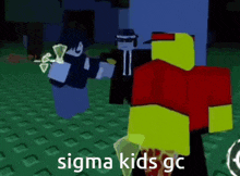 a screenshot of a video game with the words sigma kids gc on it