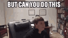 But Can You Do This Man GIF - But Can You Do This Man Lazy GIFs