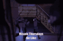 misato thursdays be like written in front of a light