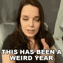 This Has Been A Weird Year Kimberly J Brown GIF - This Has Been A Weird Year Kimberly J Brown Cameo GIFs