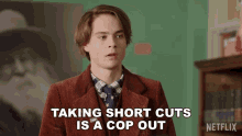 Taking Short Cuts Is A Cop Out Cole GIF