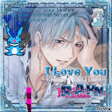 a picture of a man with the words i love you happy birthday rain on it