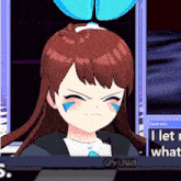 a girl in a video game says i let u what