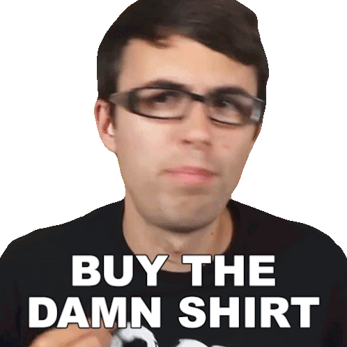 Buy The Damn Shirt Steve Terreberry Sticker - Buy The Damn Shirt Steve Terreberry Get The Shirt Already Stickers