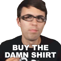 Buy The Damn Shirt Steve Terreberry Sticker - Buy The Damn Shirt Steve Terreberry Get The Shirt Already Stickers