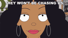 They Wont Be Chasing Us Tonya Acosta GIF - They Wont Be Chasing Us Tonya Acosta The Harper House GIFs