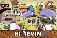 a group of cartoon characters are standing around a table with the words hi devin written on the bottom