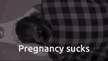 Pregnancy Pregnancy Sucks GIF - Pregnancy Pregnancy Sucks Morning Sickess GIFs