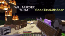 I Will Murder Them Minecraft GIF - I Will Murder Them Minecraft Burn GIFs