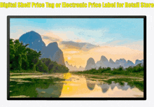 a digital shelf price tag or electronic price label for retail store with a picture of a river