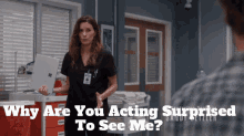 Station19 Carina Deluca GIF - Station19 Carina Deluca Why Are You Acting Surprised To See Me GIFs