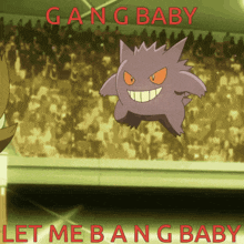 a picture of a purple monster with the words gang baby let me bang baby below it