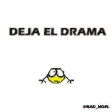 Deja El GIF - Deja El Drama GIFs