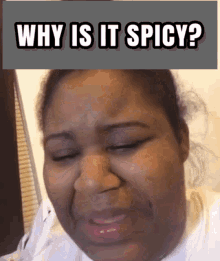 Spicy Whyisitspicy GIF - Spicy Whyisitspicy Why GIFs