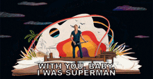 With You Baby I Was Superman Keith Urban GIF - With You Baby I Was Superman Keith Urban Superman GIFs