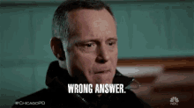wrong answer thats wrong youre wrong hammer hank voight