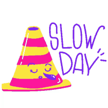 traffic cone slow day slow down colorful road rage