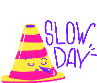Sleepy Traffic Cone With Caption "Slow Day" In English Sticker - Traffic Cone Slow Day Slow Down Stickers