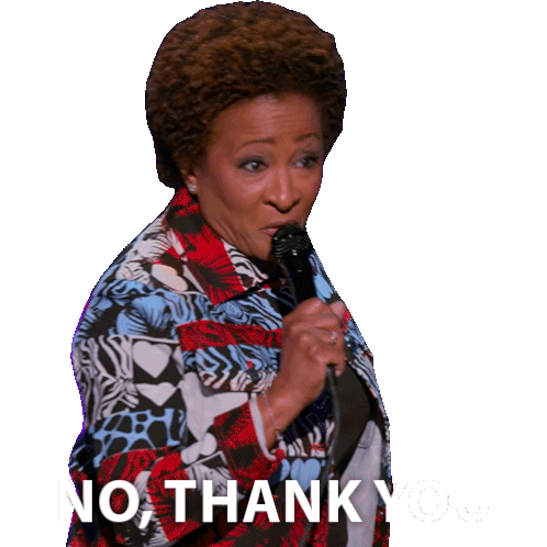 No Thank You Wanda Sykes Sticker - No Thank You Wanda Sykes Wanda Sykes Im An Entertainer Stickers