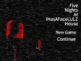 a screenshot of five nights at ihsafaceulz house